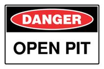 Danger - Open Pit